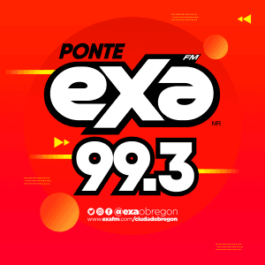  EXA FM 99.3 (Ciudad Obregón) - 99.3 FM - XHOX-FM - Radio Grupo García de León - Ciudad Obregón, Sonora