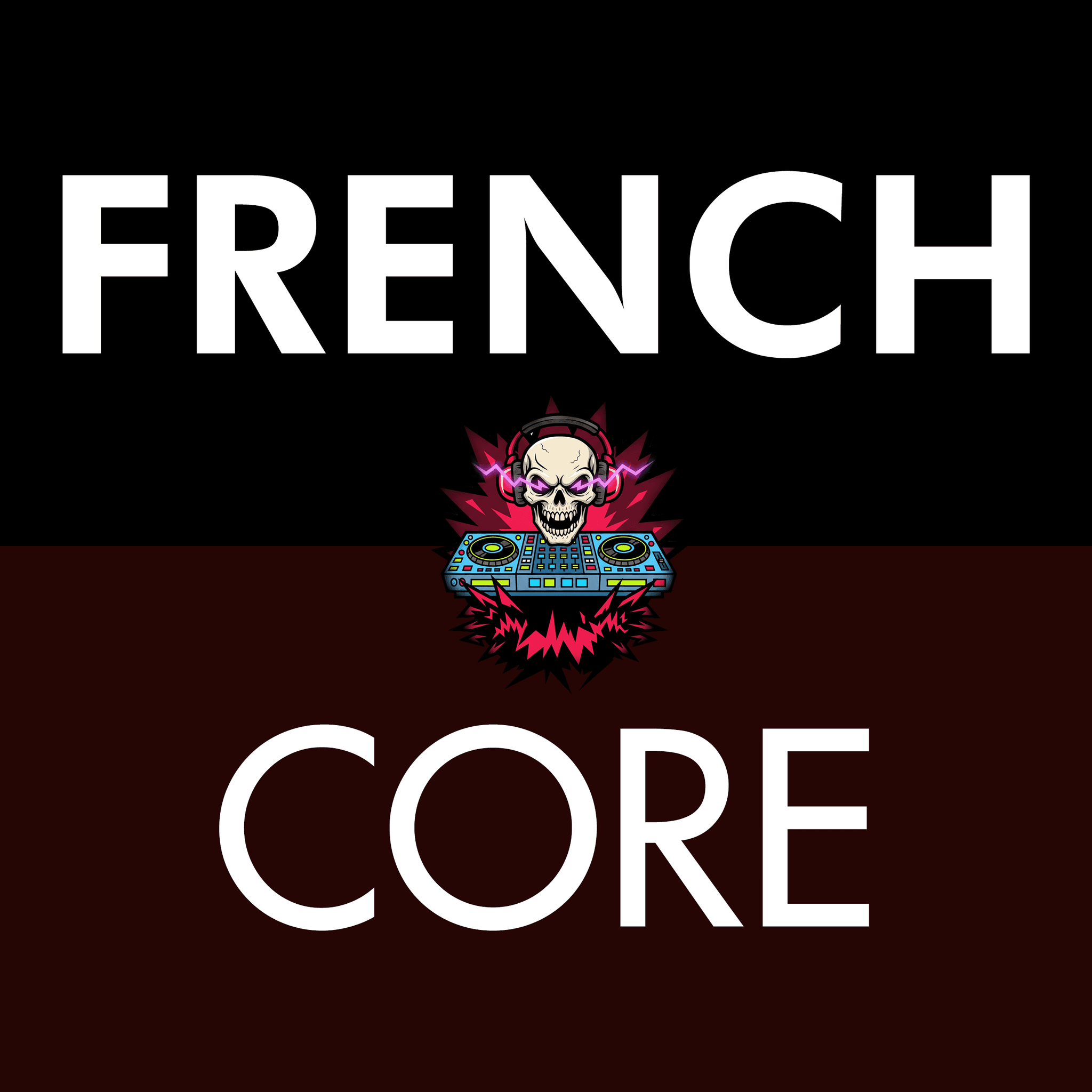 * FRENCHCORE || Hardcore, Frenchcore, Uptempo, Hard Dance, Rave, Industrial, Speedcore, Bass, Extreme, Dark, Energy, Festival, Underground, Aggressive, Peak Time
