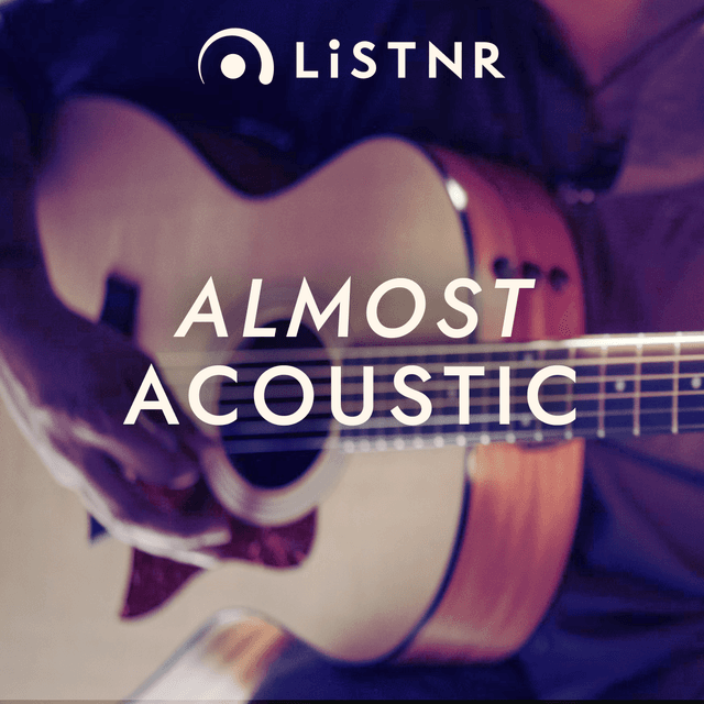 LiSTNR - Almost Acoustic