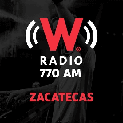 770 W Radio (Zacatecas) - 770 AM - XEFRTM-AM - GlobalMedia - Zacatecas, Zacatecas